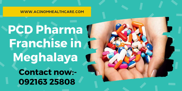 PCD Pharma Franchise in Meghalaya