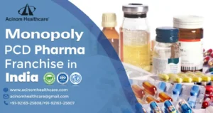 Monopoly Pharma Franchise in India